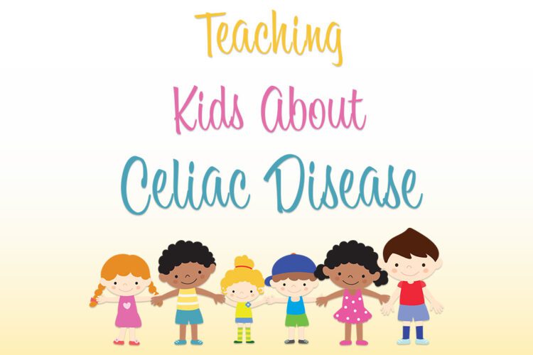 Teaching Kids About Celiac Disease