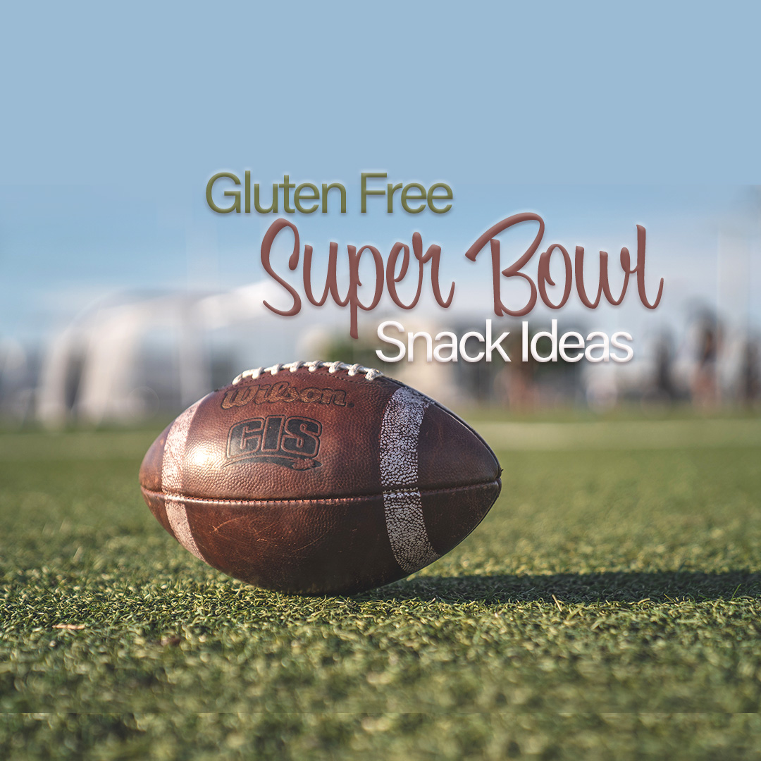 Gluten Free Super Bowl Snacks (& Party Ideas)